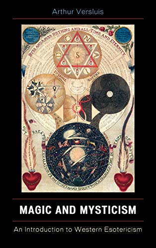 9780742558359: Magic and Mysticism: An Introduction to Western Esoteric Traditions
