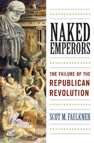 Naked Emperors: The Failure of the Republican Revolution