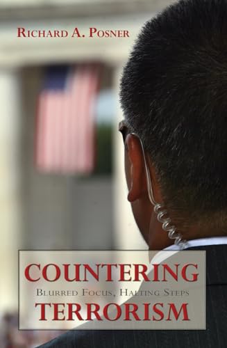 Imagen de archivo de Countering Terrorism : Blurred Focus, Halting Steps a la venta por Better World Books