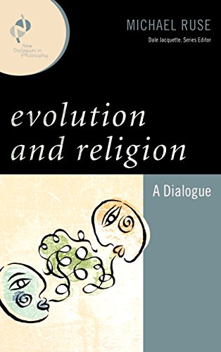 9780742559066: Evolution and Religion: A Dialogue (New Dialogues in Philosophy)