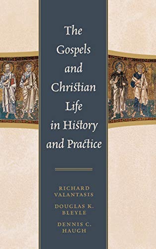 Imagen de archivo de The Gospels and Christian Life in History and Practice a la venta por Ria Christie Collections