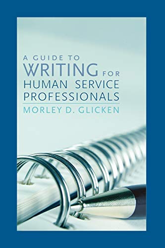 Stock image for A Guide to Writing for Human Service Professionals for sale by -OnTimeBooks-