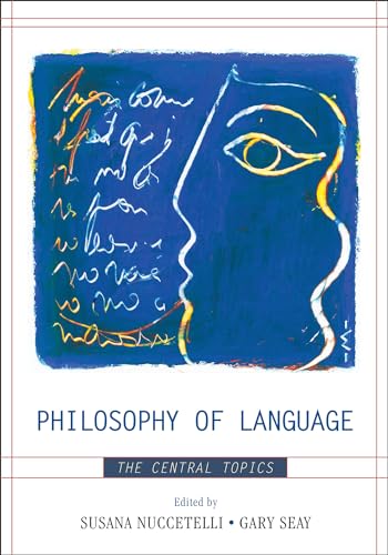 Stock image for Philosophy of Language: The Central Topics for sale by Textbooks_Source