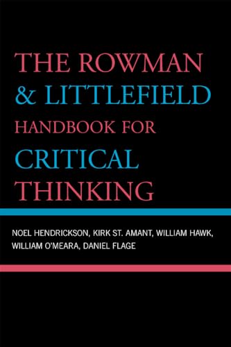 Stock image for The Rowman and Littlefield Handbook for Critical Thinking for sale by Better World Books