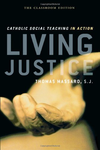 Imagen de archivo de Living Justice: Catholic Social Teaching in Action a la venta por ThriftBooks-Dallas