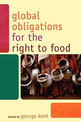 Imagen de archivo de Global Obligations for the Right to Food a la venta por Better World Books