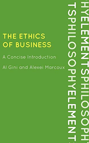 Imagen de archivo de The Ethics of Business: A Concise Introduction (Elements of Philosophy) a la venta por HPB-Red