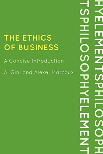 Beispielbild fr The Ethics of Business: A Concise Introduction (Elements of Philosophy) zum Verkauf von HPB-Red