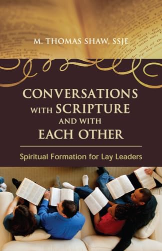Stock image for Conversations with Scripture and with Each Other: Spiritual Formation for Lay Leaders for sale by GF Books, Inc.