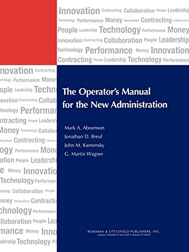 9780742563308: The Operator's Manual for the New Administration (IBM Center for the Business of Government)
