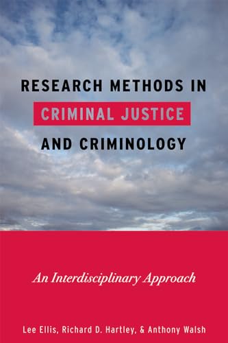 Beispielbild fr Research Methods in Criminal Justice and Criminology : An Interdisciplinary Approach zum Verkauf von Better World Books