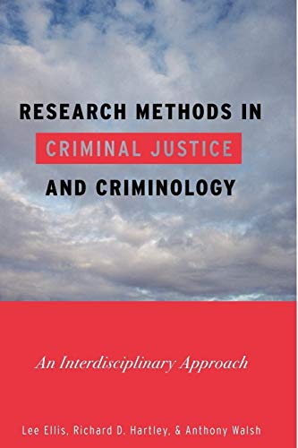 Stock image for Research Methods in Criminal Justice and Criminology: An Interdisciplinary Approach for sale by ThriftBooks-Atlanta