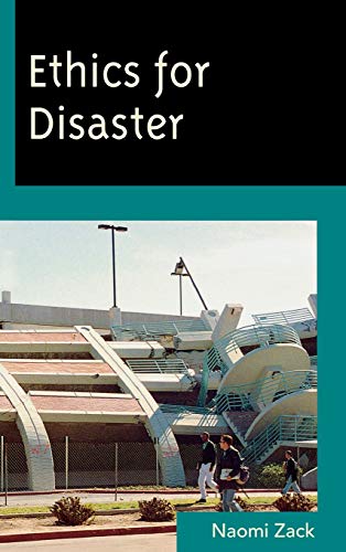 Stock image for Ethics for Disaster (Studies in Social, Political, and Legal Philosophy) for sale by Irish Booksellers