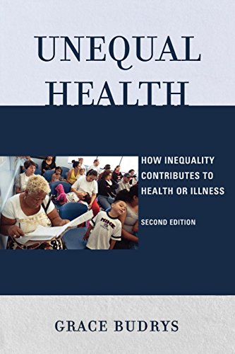 Imagen de archivo de Unequal Health: How Inequality Contributes to Health or Illness a la venta por Wonder Book