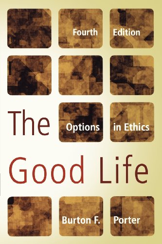 Imagen de archivo de The Good Life : Options in Ethics a la venta por Better World Books