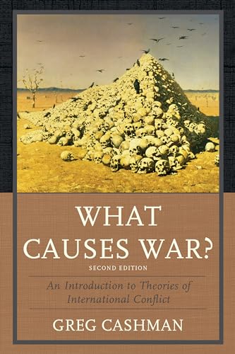 Stock image for What Causes War?: An Introduction To Theories Of International Conflict for sale by Chiron Media