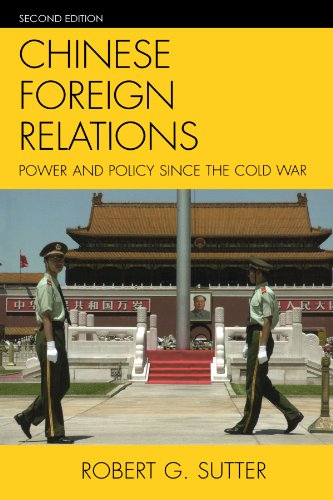 Beispielbild fr Chinese Foreign Relations: Power and Policy since the Cold War (Asia in World Politics) zum Verkauf von Books From California