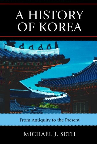 Beispielbild fr A History of Korea : From Antiquity to the Present zum Verkauf von Better World Books