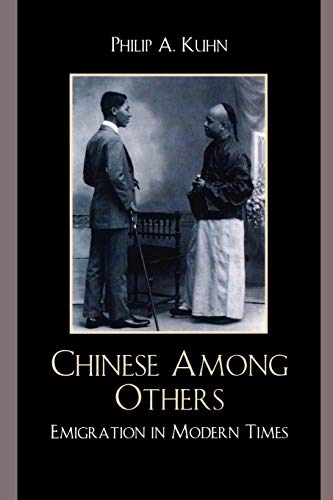 Stock image for Chinese Among Others: Emigration in Modern Times (State & Society in East Asia) for sale by HPB-Red