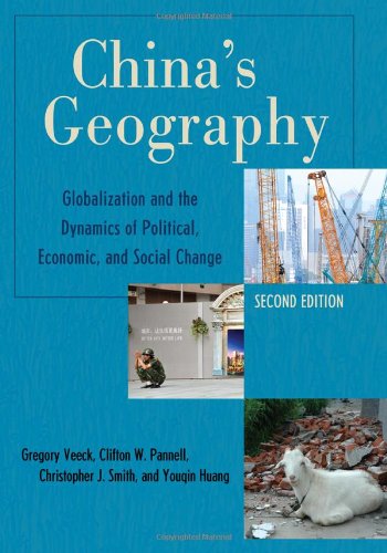 Beispielbild fr China's Geography : Globalization and the Dynamics of Political, Economic, and Social Change zum Verkauf von Better World Books