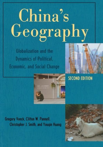 Beispielbild fr China's Geography : Globalization and the Dynamics of Political, Economic, and Social Change zum Verkauf von Better World Books