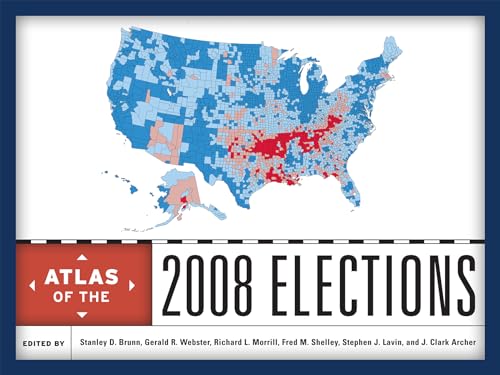 Imagen de archivo de Atlas of the 2008 Elections a la venta por Better World Books