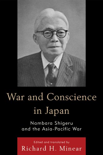 Imagen de archivo de War and Conscience in Japan: Nambara Shigeru and the Asia-Pacific War (Asian Voices) a la venta por Book Deals