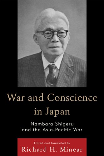 Stock image for War and Conscience in Japan: Nambara Shigeru and the Asia-Pacific War (Asian Voices) for sale by Book Deals