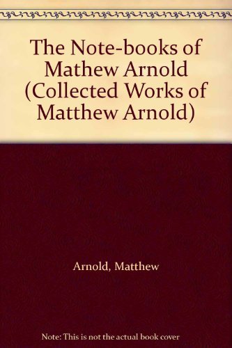 9780742621732: The Note-books of Mathew Arnold (Collected Works of Matthew Arnold)