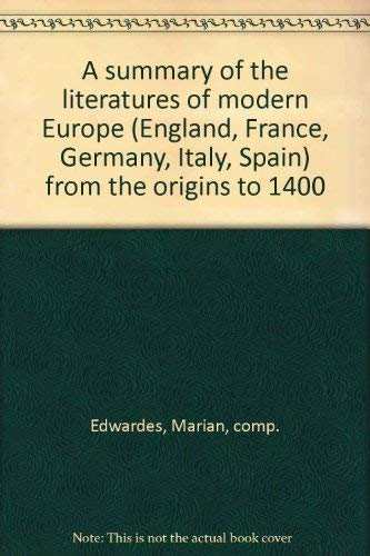 9780742641709: A Summary of the Literatures of Modern Europe