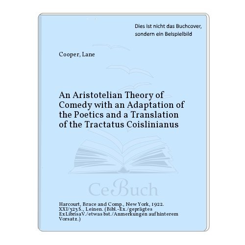 9780742641990: An Aristotelian Theory of Comedy with an Adaptation of the Poetics and a Translation of the Tractatus Coislinianus
