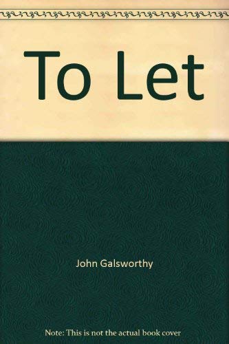 Stock image for To Let [Apr 01, 2001] Galsworthy, John for sale by Sperry Books