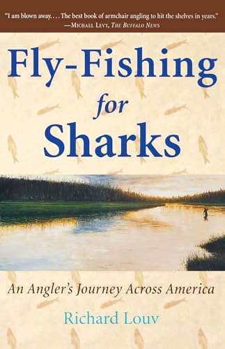 Beispielbild fr Fly-Fishing for Sharks: An Angler's Journey Across America zum Verkauf von SecondSale