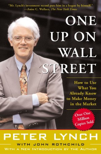 Imagen de archivo de One Up On Wall Street: How To Use What You Already Know To Make Money In The Market a la venta por KuleliBooks