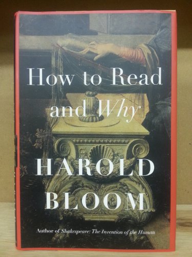 9780743200448: How To Read and Why by Harold Bloom (2000-06-05)