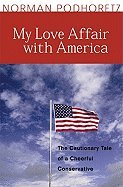 9780743200523: My Love Affair With America