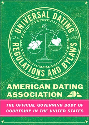 9780743200561: Universal Dating Regulations & Bylaws