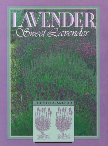 Stock image for Lavender, Sweet Lavender for sale by Better World Books: West