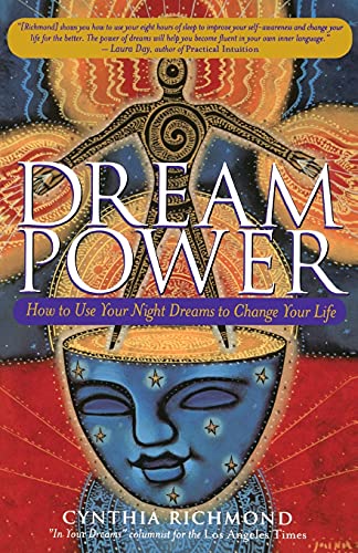 Dream Power : How to Use Your Night Dreams to Change Your Life