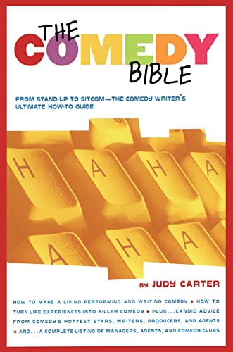 Imagen de archivo de The Comedy Bible: From Stand-up to Sitcom--The Comedy Writer's Ultimate "How To" Guide a la venta por ZBK Books