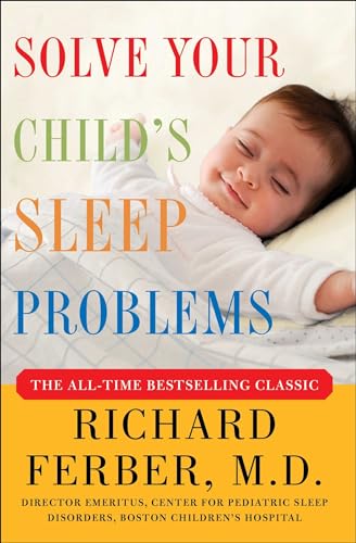 Imagen de archivo de Solve Your Child's Sleep Problems: New, Revised, and Expanded Edition a la venta por Gulf Coast Books