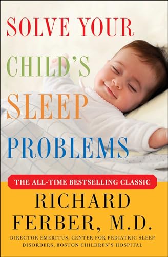 Stock image for Solve Your Child's Sleep Problems: New, Revised, and Expanded Edition for sale by Gulf Coast Books