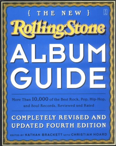 Stock image for The New Rolling Stone Album Guide: Completely Revised and Updated 4th Edition for sale by ThriftBooks-Atlanta