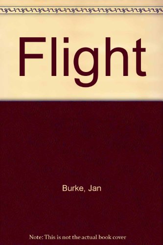 Flight (9780743201704) by Burke, Jan