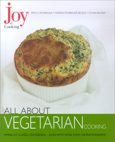 Stock image for Joy of Cooking: All About Vegetarian Cooking for sale by Ergodebooks