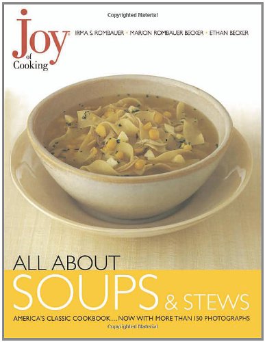 9780743202107: All about Soups & Stews (Joy of Cooking)