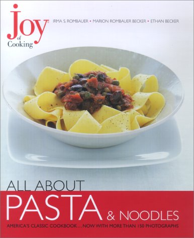 9780743202114: All about Pasta & Noodles (Joy of Cooking)