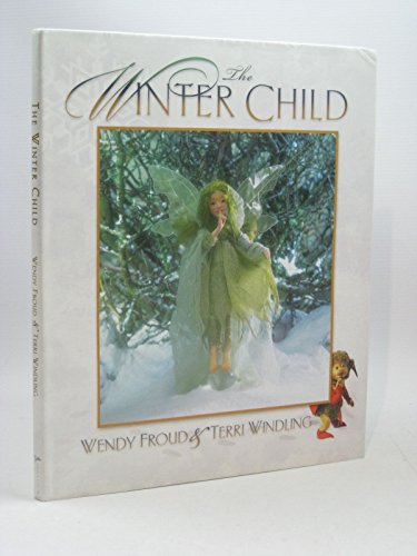 Beispielbild fr The Winter Child zum Verkauf von Ergodebooks