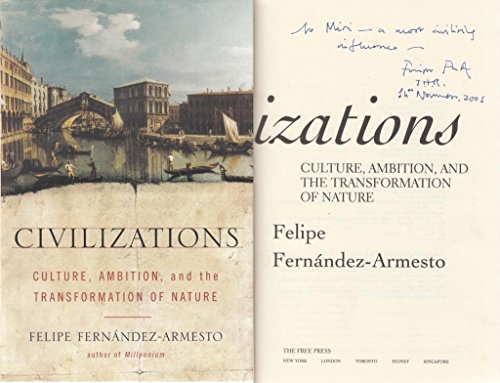 9780743202480: Civilizations: Culture, Ambition, and the Transformation of Nature