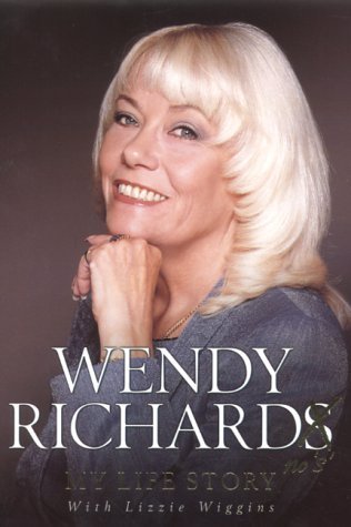 Stock image for WENDY RICHARD : MY LIFE STORY for sale by Camilla's Bookshop